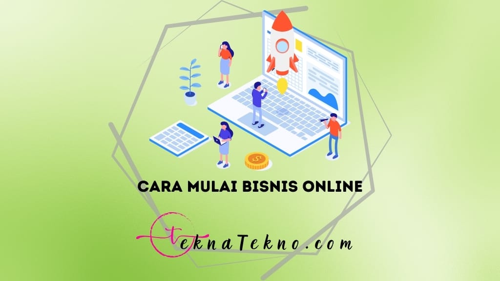 10 Cara Mulai Bisnis Online untuk Pemula dari Nol Sampai Berhasil