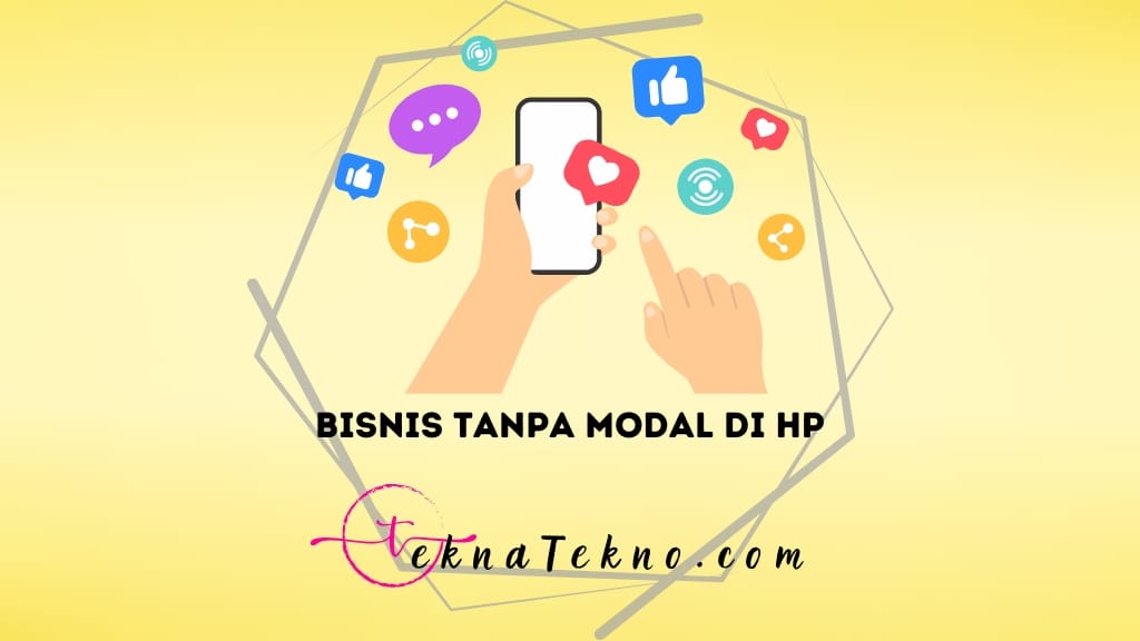 15 Ide Bisnis Tanpa Modal di HP yang Pasti Cuan